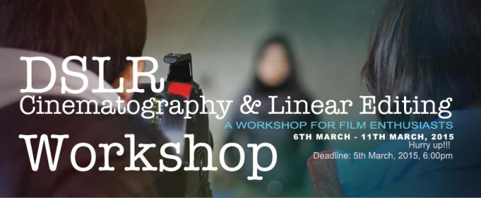 DSLR Cinematography and Editing Workshop